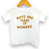 Boys are made of wonder kids tee