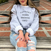 Support Others Adult Sweatshirt