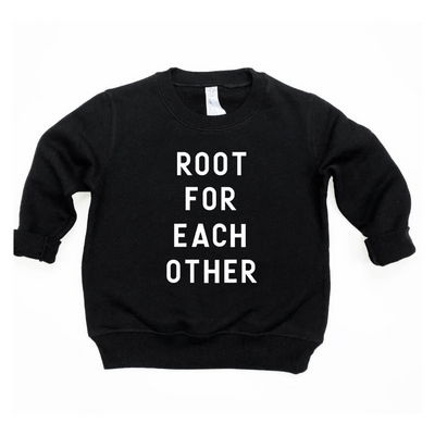 Root for each other kids black sweatshirt