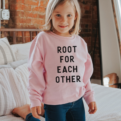 Root for each other kids pink sweatshirt